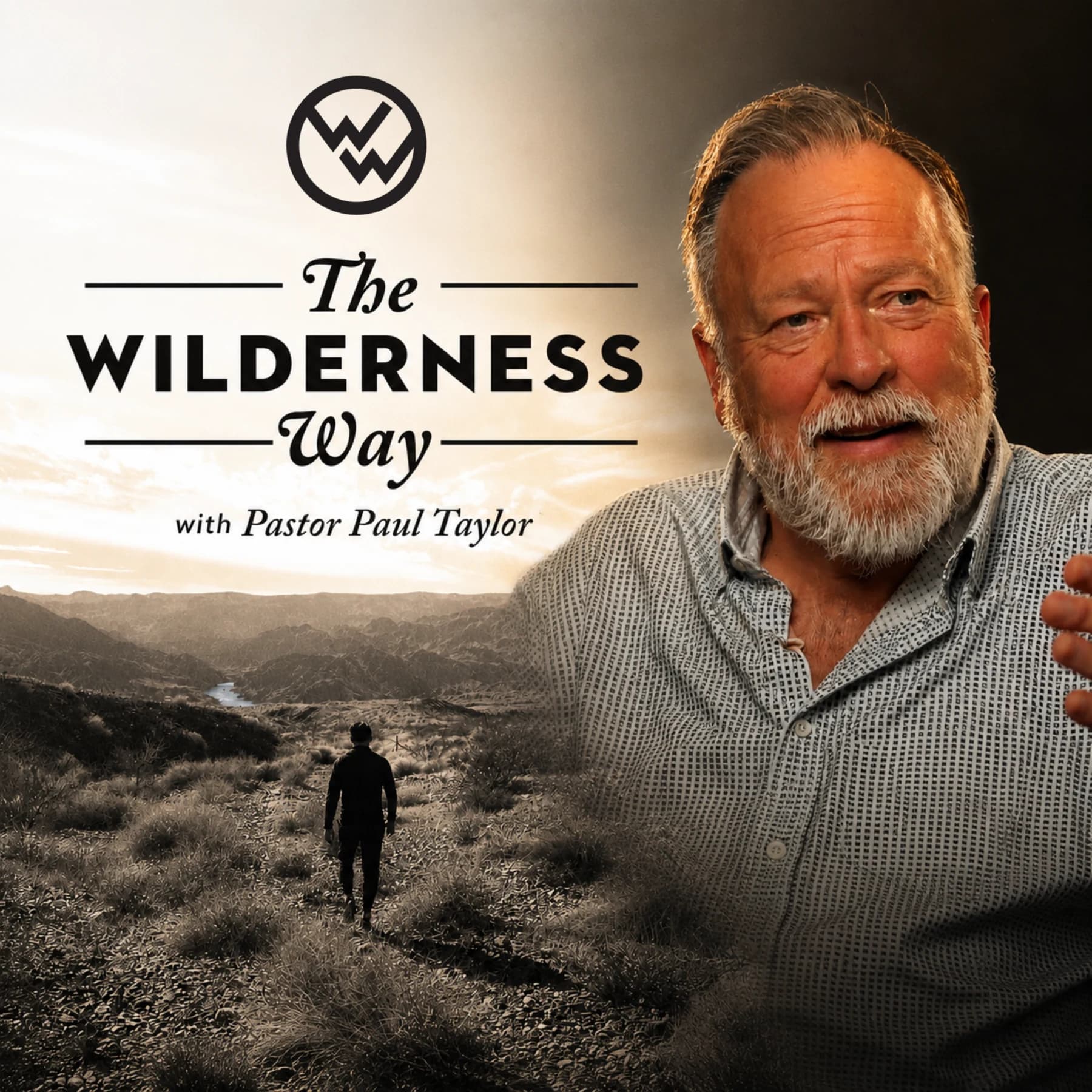 The Wilderness Way podcast cover with Pastor Paul Taylor